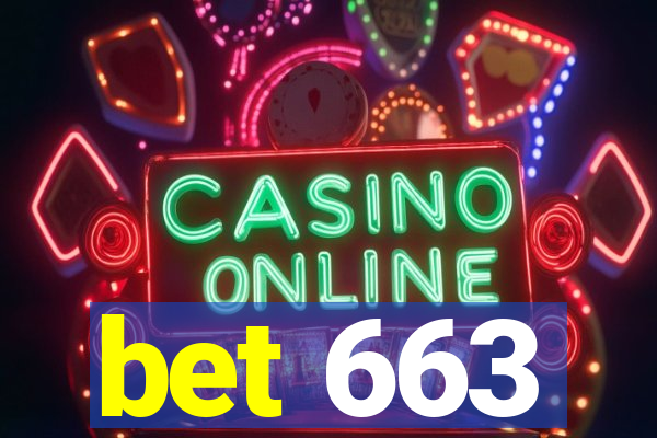 bet 663